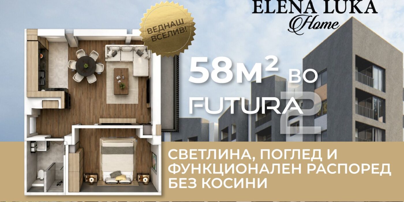 vednash vselliv stan vo kisela voda vo futura 2 elena luka home